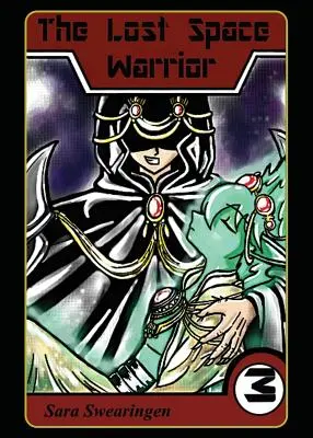 The Lost Space Warrior (Volumul 3) - The Lost Space Warrior (Volume 3)