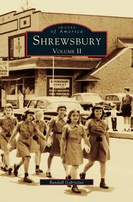 Shrewsbury, volumul II - Shrewsbury Volume II