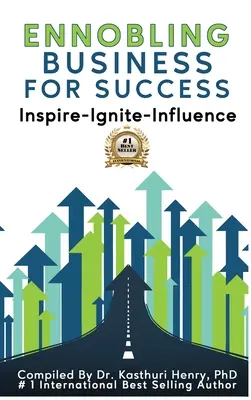 Afaceri înnoitoare pentru succes - Ennobling Business for Success