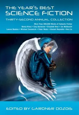 Year's Best Science Fiction: A treizeci și doua colecție anuală - Year's Best Science Fiction: Thirty-Second Annual Collection