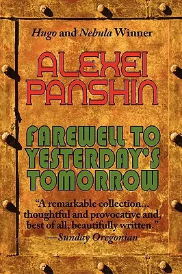 Adio de la ziua de mâine a lui ieri - Farewell to Yesterday's Tomorrow