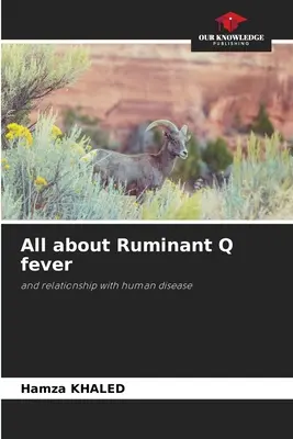 Totul despre febra Q la rumegătoare - All about Ruminant Q fever