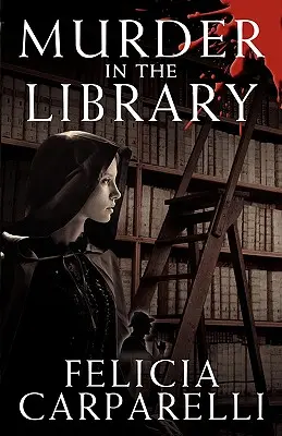 Crimă în bibliotecă: Un mister inspirat de Sherlock Holmes și de unul dintre cele mai faimoase cazuri ale sale - Murder in the Library: A Mystery Inspired by Sherlock Holmes and One of His Most Famous Cases