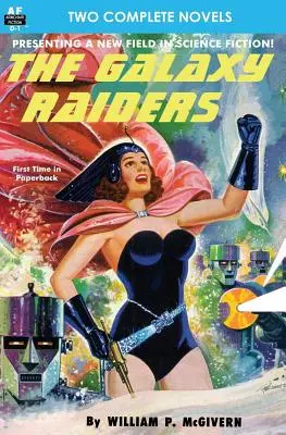 Raiderii galactici/Stația spațială #1: Roman dublu #1 - The Galaxy Raiders/Space Station #1: Double Novel #1