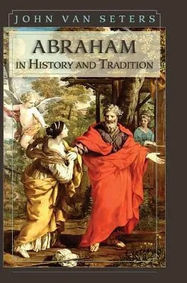 Abraham în istorie și tradiție - Abraham in History and Tradition
