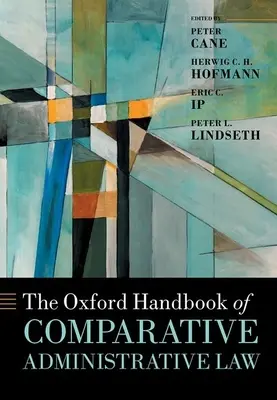 Manualul Oxford de drept administrativ comparat - The Oxford Handbook of Comparative Administrative Law