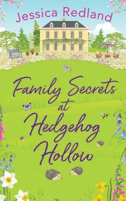 Secrete de familie la Hedgehog Hollow - Family Secrets at Hedgehog Hollow