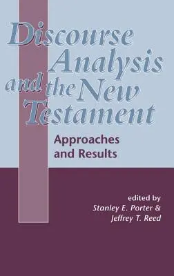 Analiza discursului și Noul Testament - Discourse Analysis and the New Testament