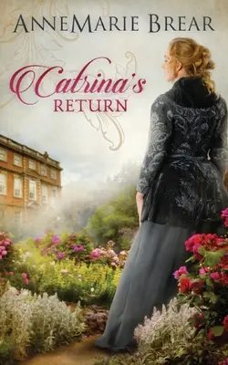 Întoarcerea Catrinei - Catrina's Return