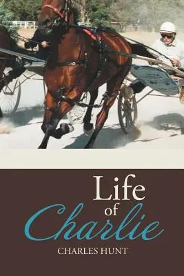 Viața lui Charlie - Life of Charlie