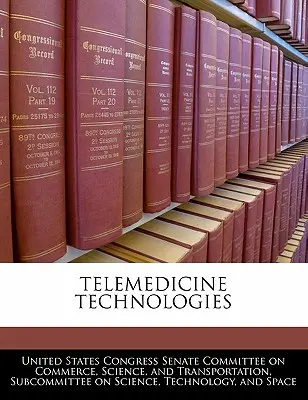 Tehnologii de telemedicină - Telemedicine Technologies