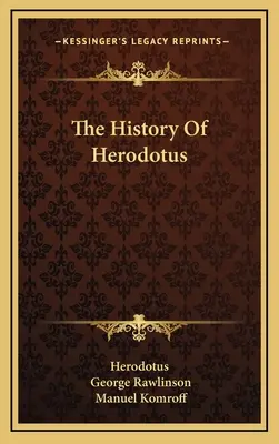 Istoria lui Herodot - The History Of Herodotus