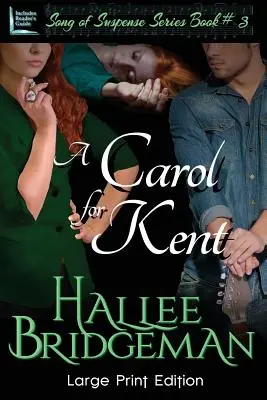 Un colind pentru Kent: Partea 3 a seriei Cântec de suspans - A Carol for Kent: Part 3 of the Song of Suspense Series