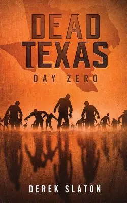 Dead Texas: Ziua zero - Dead Texas: Day Zero