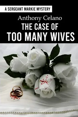 Cazul prea multor soții - The Case of Too Many Wives