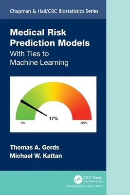 Modele de predicție a riscului medical: Cu legături cu învățarea automată - Medical Risk Prediction Models: With Ties to Machine Learning