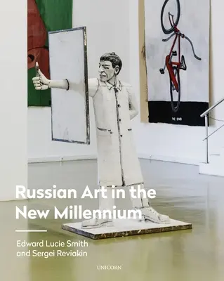 Arta rusă în noul mileniu - Russian Art in the New Millennium