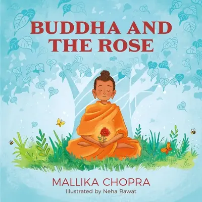 Buddha și trandafirul - Buddha and the Rose