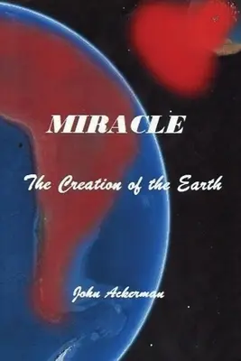 Miracol: Crearea Pământului - Miracle: The Creation of the Earth