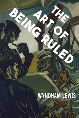 Arta de a fi condus - The Art of Being Ruled