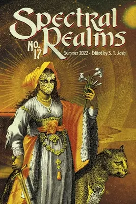 Spectral Realms No. 17: Vara anului 2022 - Spectral Realms No. 17: Summer 2022