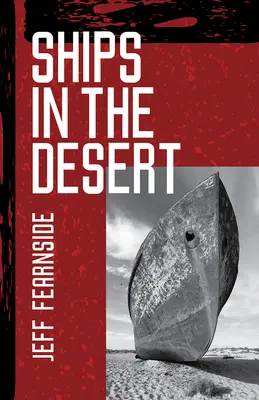 Nave în deșert - Ships in the Desert