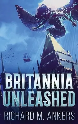 Britannia dezlănțuită - Britannia Unleashed