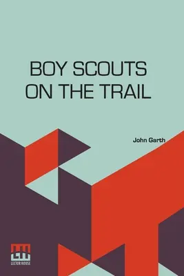 Cercetași pe traseu - Boy Scouts On The Trail