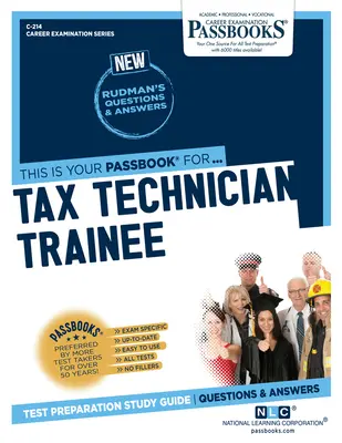 Tehnician fiscal stagiar (C-214): Ghid de studiu Passbooks Volumul 214 - Tax Technician Trainee (C-214): Passbooks Study Guidevolume 214