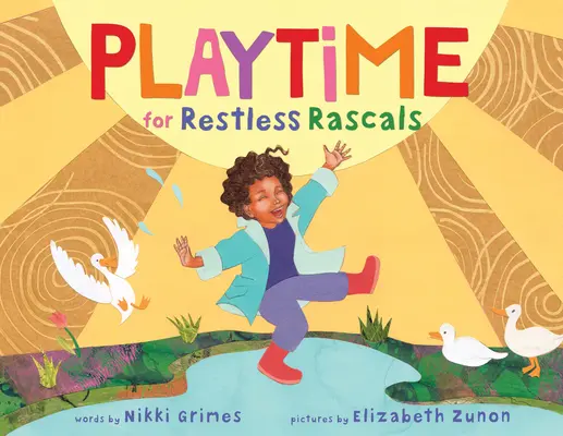 Ora de joacă pentru ticăloșii neliniștiți - Playtime for Restless Rascals