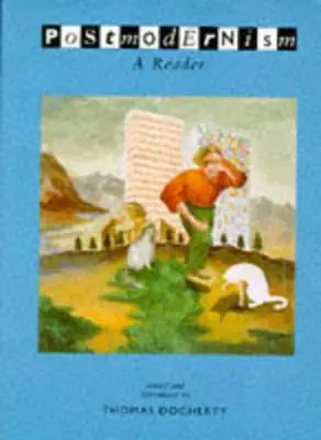 Postmodernism: Un cititor - Postmodernism: A Reader