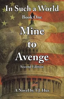 In Such a World: A mea pentru răzbunare - In Such a World: Mine to Avenge