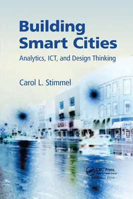 Construirea orașelor inteligente: Analiză, Ict și gândire de design - Building Smart Cities: Analytics, Ict, and Design Thinking