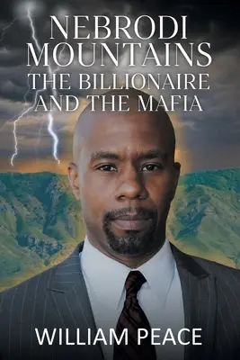 Munții Nebrodi: Miliardarul și Mafia - Nebrodi Mountains: The Billionaire and the Mafia