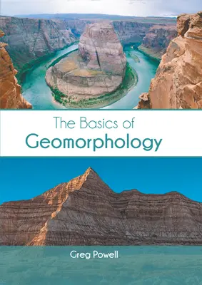Bazele geomorfologiei - The Basics of Geomorphology