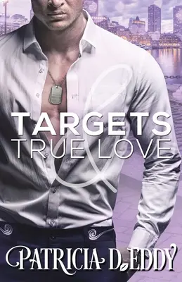 Ținte și dragoste adevărată - Targets and True Love