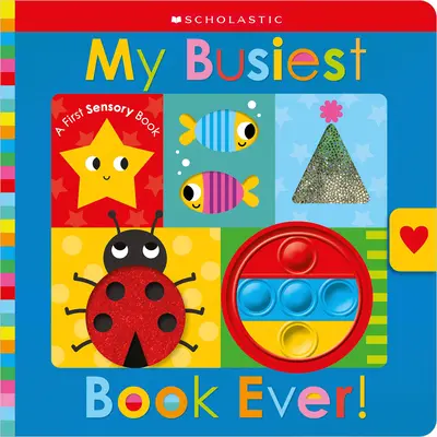 My Busiest Book Ever! Scholastic Early Learners (Atinge și explorează) - My Busiest Book Ever!: Scholastic Early Learners (Touch and Explore)