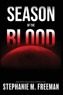 Sezonul sângelui - Season of the Blood