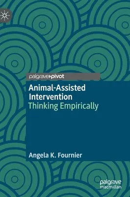 Intervenția asistată de animale: Gândire empirică - Animal-Assisted Intervention: Thinking Empirically