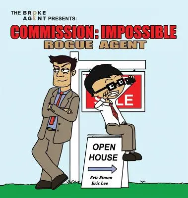 Comisia Imposibilă: Rogue Agent - Commission Impossible: Rogue Agent
