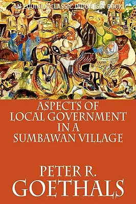 Aspecte ale administrației locale într-un sat din Sumbawan - Aspects of Local Government in a Sumbawan Village