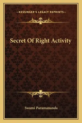 Secretul activității corecte - Secret Of Right Activity