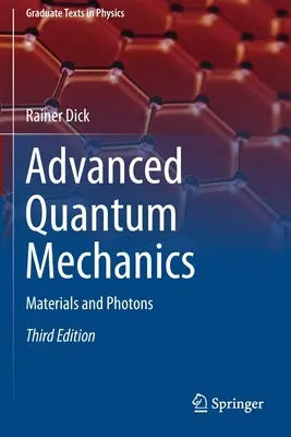 Mecanică cuantică avansată: Materiale și fotoni - Advanced Quantum Mechanics: Materials and Photons