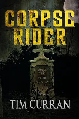 Călărețul cadavrului - Corpse Rider