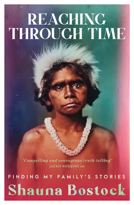 Ajungând prin timp: Găsirea poveștilor familiei mele - Reaching Through Time: Finding My Family's Stories