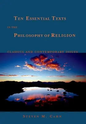 Zece texte esențiale în filosofia religiei: Clasici și probleme contemporane - Ten Essential Texts in the Philosophy of Religion: Classics and Contemporary Issues