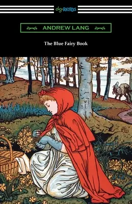 Cartea Zânei Albastre - The Blue Fairy Book