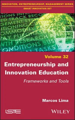Educația pentru antreprenoriat și inovare: Cadre și instrumente - Entrepreneurship and Innovation Education: Frameworks and Tools