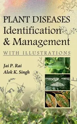 Bolile plantelor: Identificare și gestionare - Plant Diseases: Identification and Management