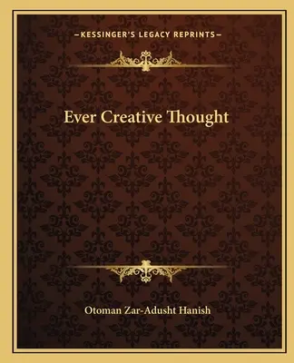 Gânduri mereu creative - Ever Creative Thought
